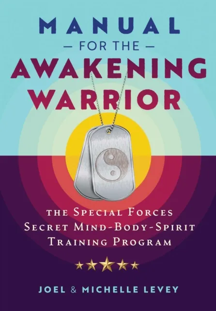 Manual for the Awakening Warrior