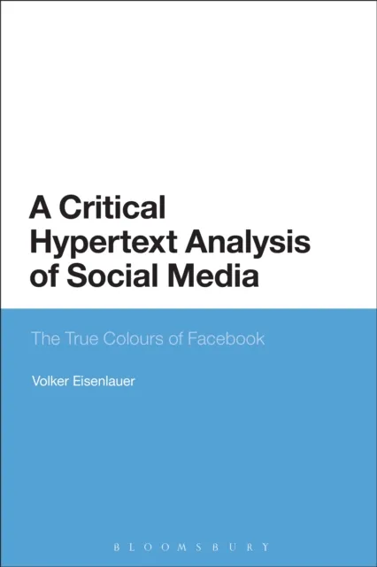 Critical Hypertext Analysis of Social Media