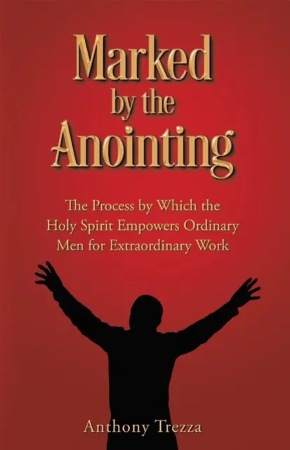 Marked by the Anointing