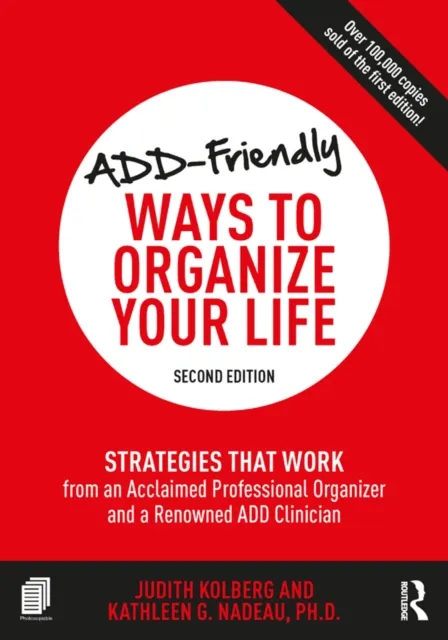 ADD-Friendly Ways to Organize Your Life