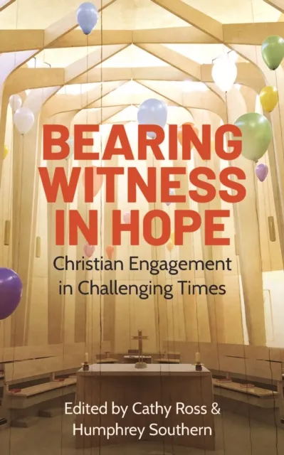 Bearing Witness in Hope