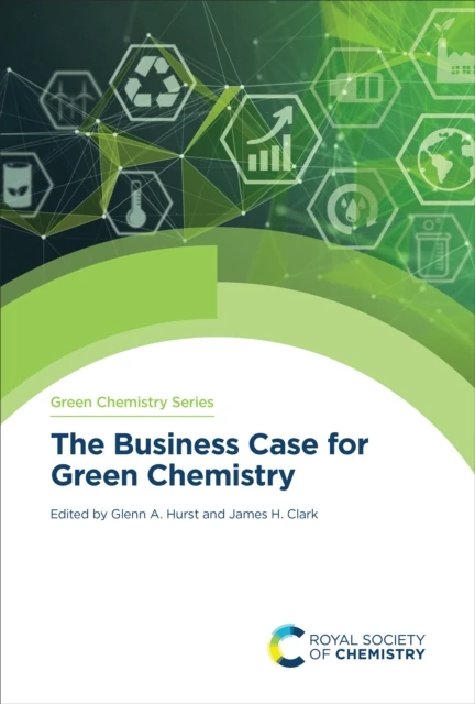Business Case for Green Chemistry