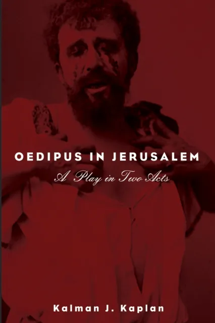 Oedipus in Jerusalem