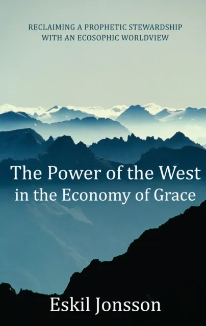 Power of the West in the Economy of Grace
