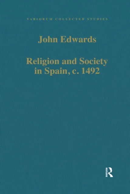 Religion and Society in Spain, c. 1492