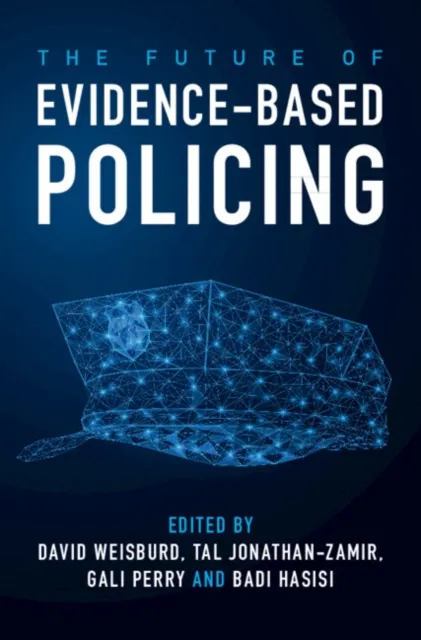 Future of Evidence-Based Policing