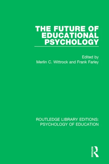 Future of Educational Psychology