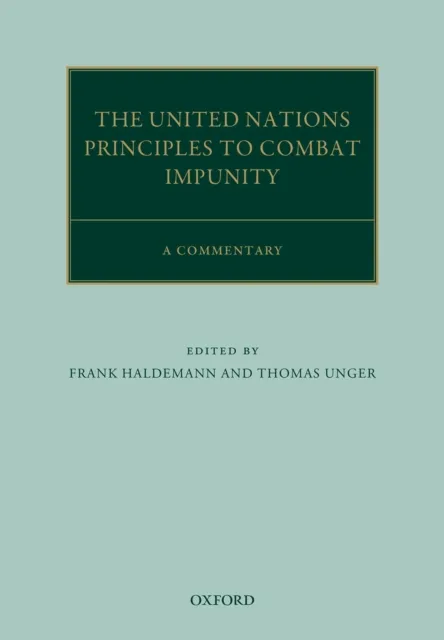 United Nations Principles to Combat Impunity: A Commentary