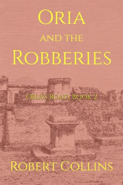 Oria and the Robberies