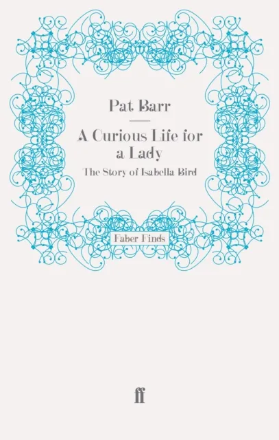 Curious Life for a Lady