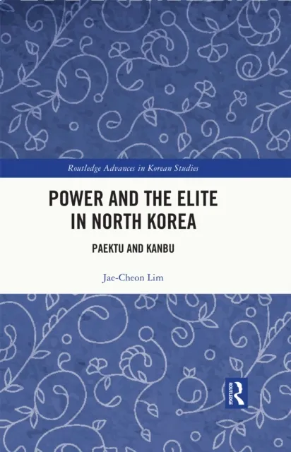Power and the Elite in North Korea
