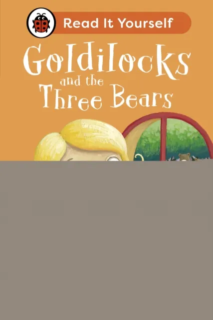 Goldilocks and the Three Bears: Read It Yourself - Level 1 Early Reader