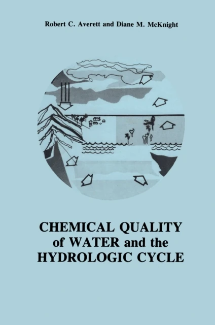 Chemical Quality of Water and The Hydrologic Cycle