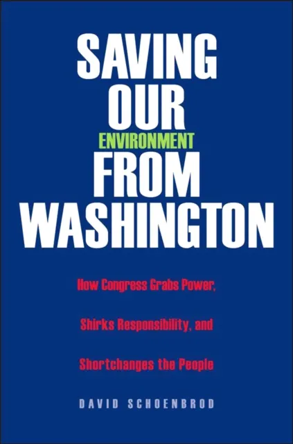 Saving Our Environment from Washington