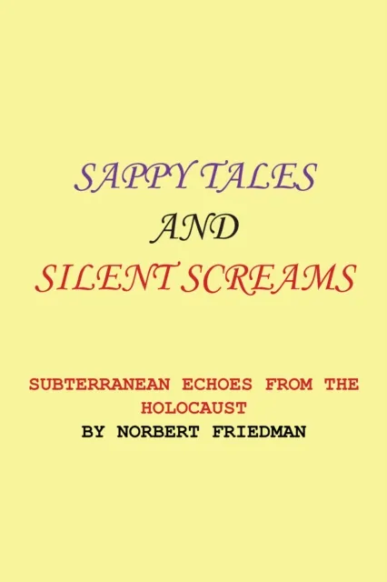Sappy Tales and Silent Screams