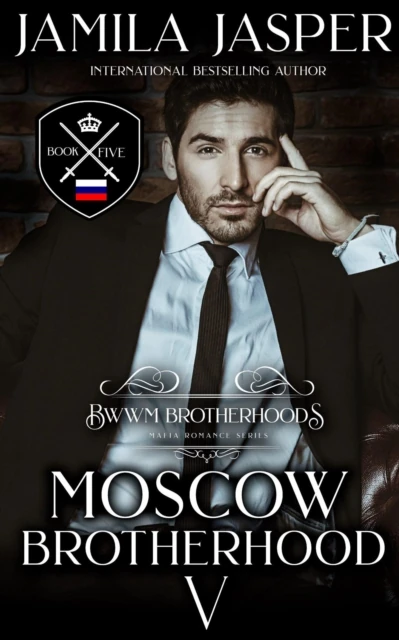 Moscow Brotherhood: A Mafia Romance