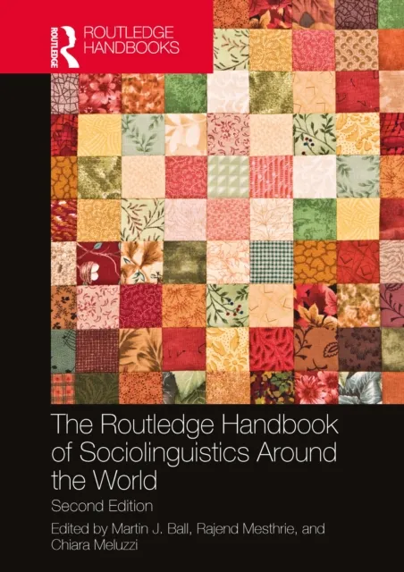 Routledge Handbook of Sociolinguistics Around the World