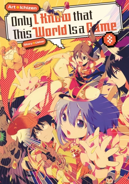Only I Know that This World Is a Game: Volume 8
