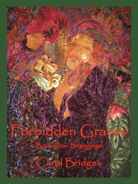 Forbidden Graces, Book One:  Beginnings