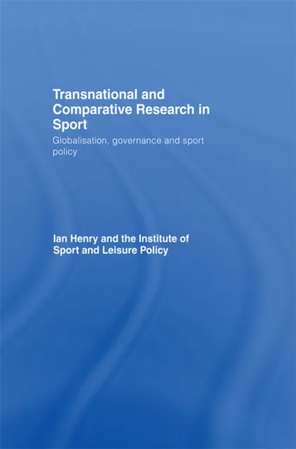 Transnational and Comparative Research in Sport