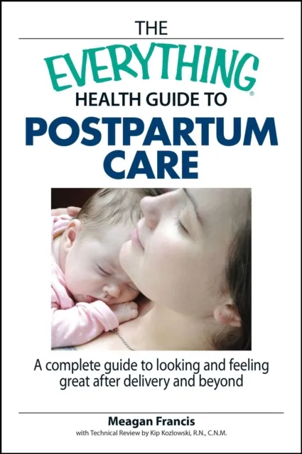 Everything Health Guide To Postpartum Care