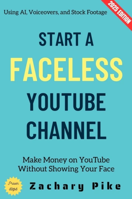 Start a Faceless YouTube Channel: