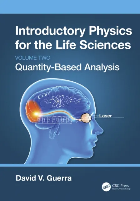 Introductory Physics for the Life Sciences: (Volume 2)