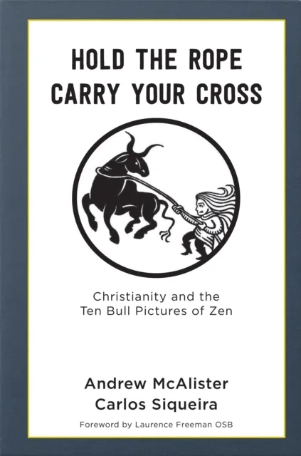 Hold the Rope, Carry your Cross