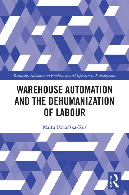 Warehouse Automation and the Dehumanization of Labour