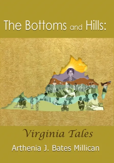 Bottoms and Hills: Virginia Tales