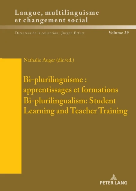 Bi-plurilinguisme : apprentissages et formations / Bi-plurilingualism: Student Learning and Teacher Training