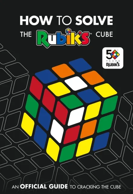 How To Solve The Rubik's Cube