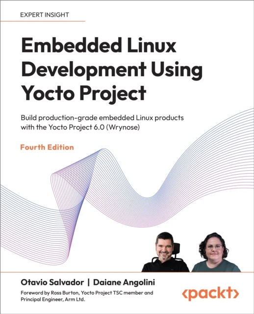 Embedded Linux Development Using Yocto Project