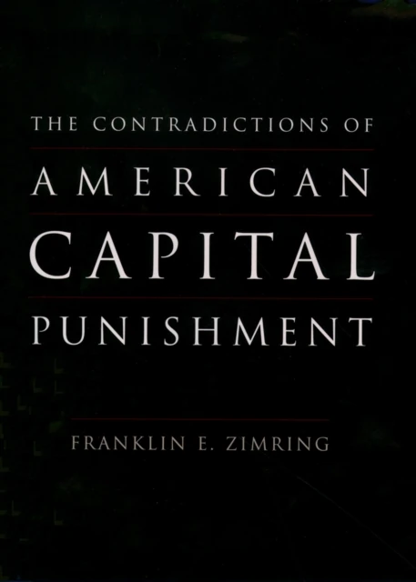 Contradictions of American Capital Punishment