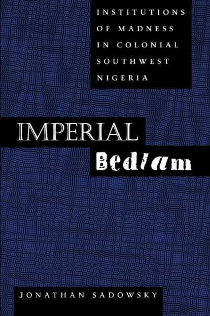 Imperial Bedlam