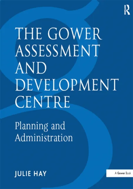Gower Assessment and Development Centre