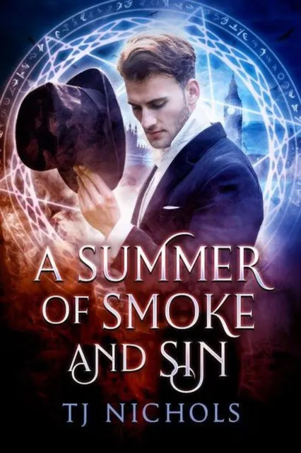 Summer of Smoke and Sin