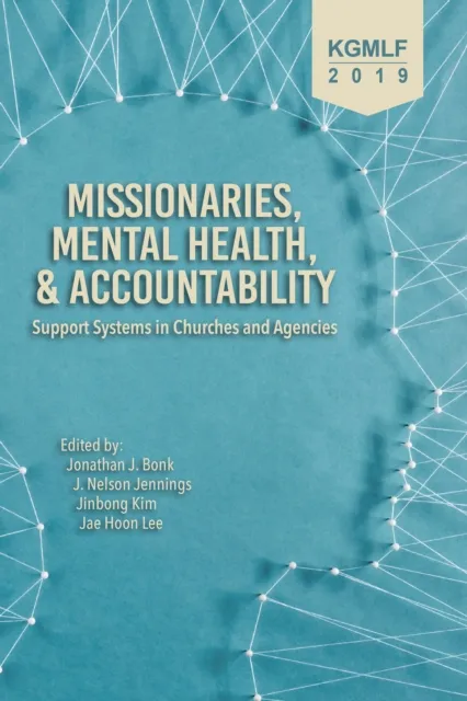 Missionaries, Mental Health, and Accountability