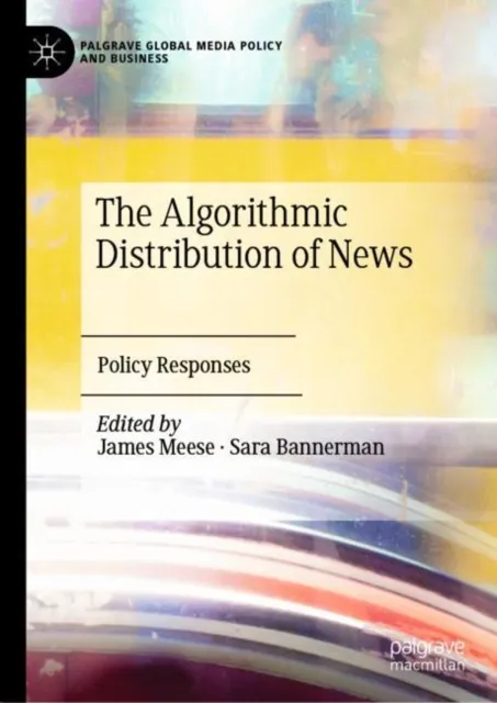 Algorithmic Distribution of News