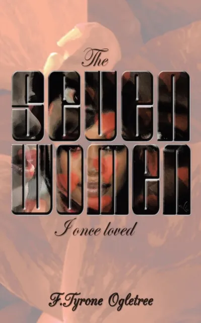 Seven Women I Once Loved