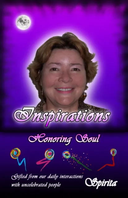 Inspirations: Honoring Soul