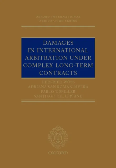 Damages in International Arbitration under Complex Long-term Contracts