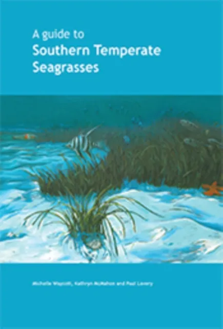Guide to Southern Temperate Seagrasses