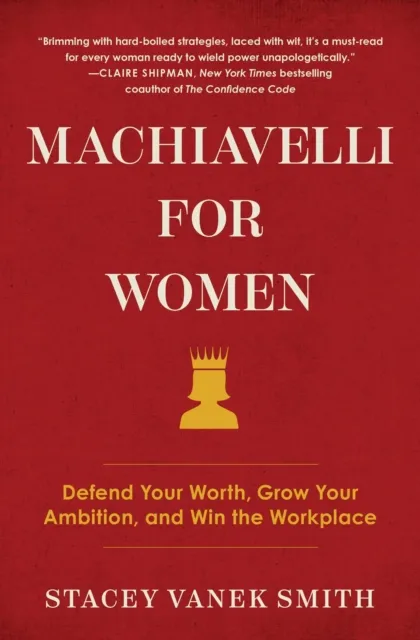 Machiavelli for Women