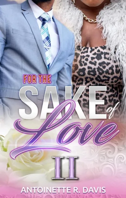 For The Sake of Love II