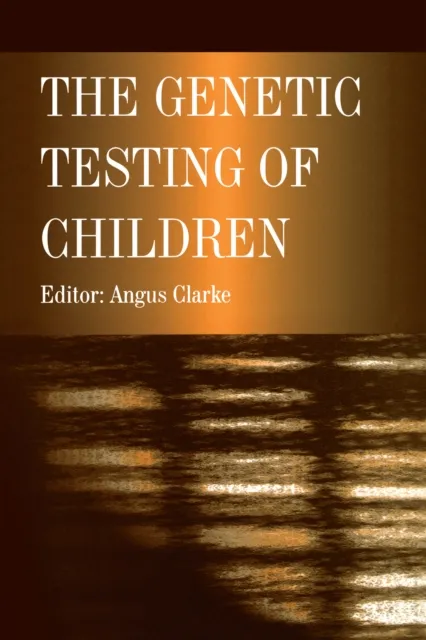 Genetic Testing of Children