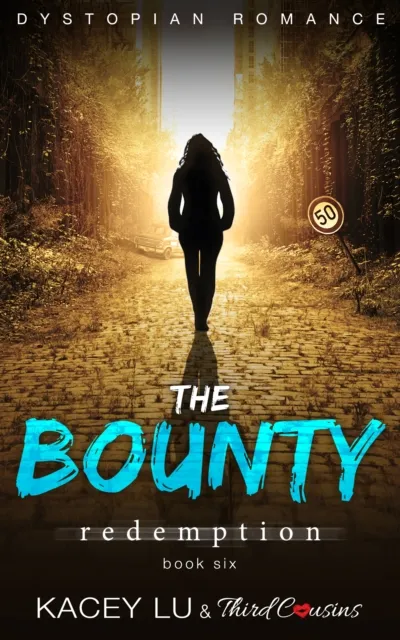Bounty - Redemption (Book 6) Dystopian Romance