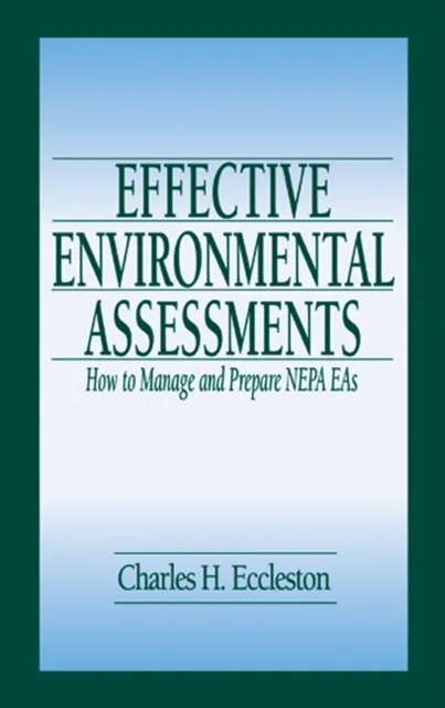 Effective Environmental Assessments