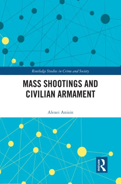 Mass Shootings and Civilian Armament
