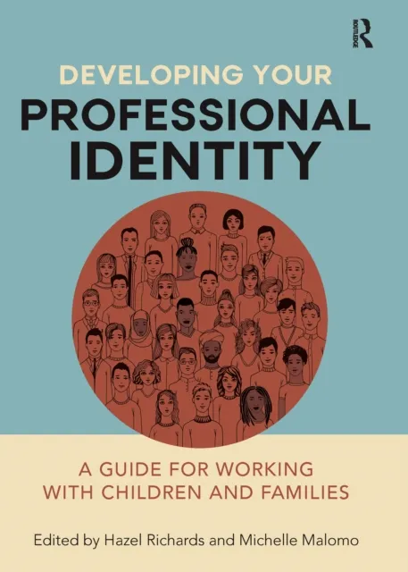 Developing Your Professional Identity